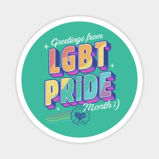 Greetings from LGBT pride month 2021 Magnet